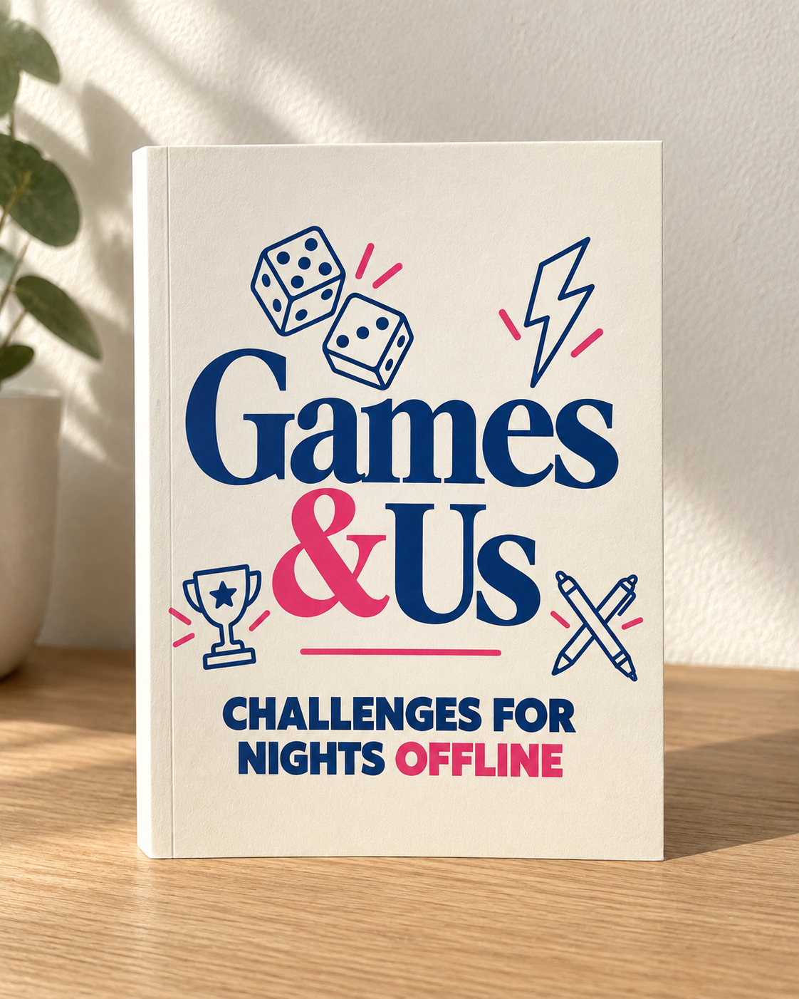 Games & Us on the table, ready for tonight